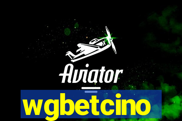 wgbetcino