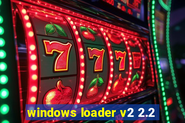 windows loader v2 2.2