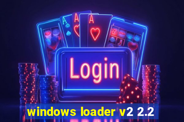 windows loader v2 2.2