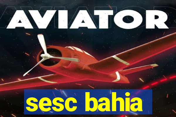 sesc bahia