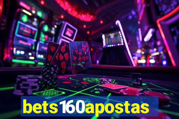 bets160apostas