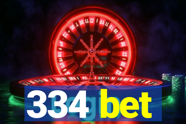 334 bet