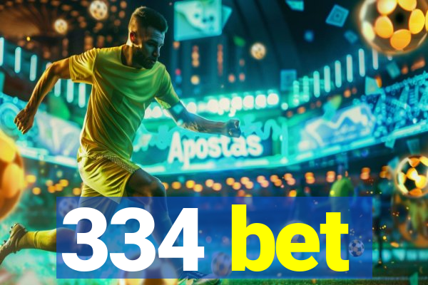 334 bet