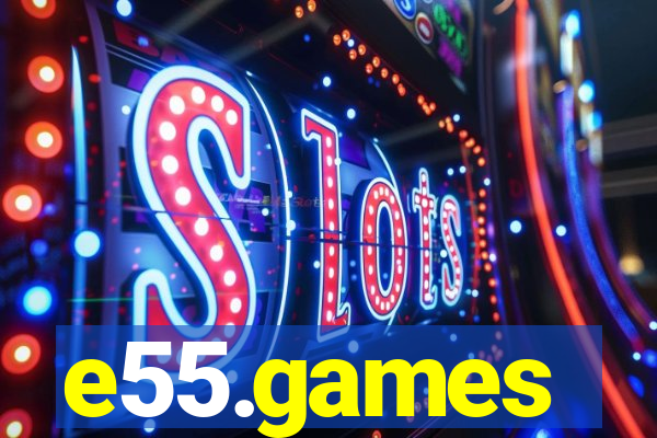 e55.games
