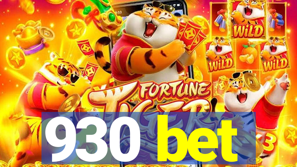 930 bet