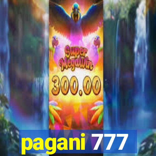 pagani 777