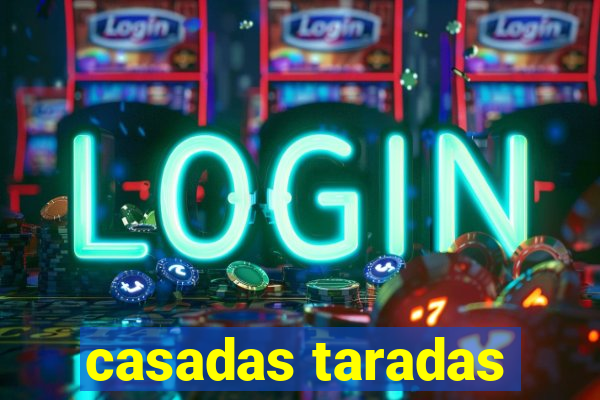 casadas taradas