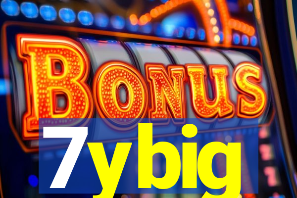 7ybig