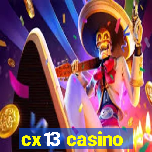 cx13 casino