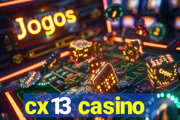 cx13 casino