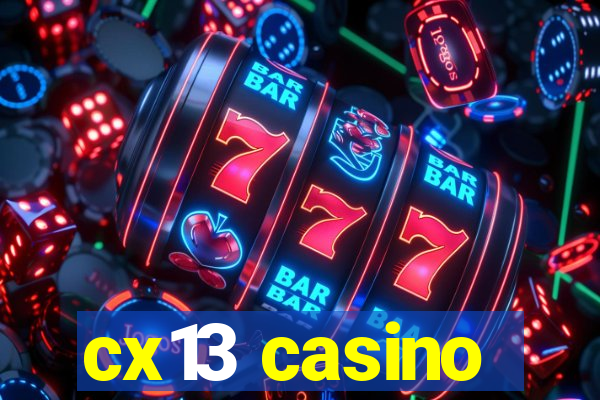cx13 casino