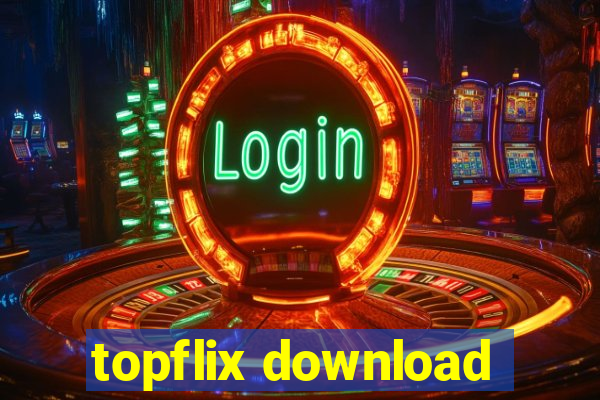 topflix download