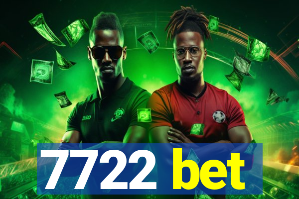7722 bet