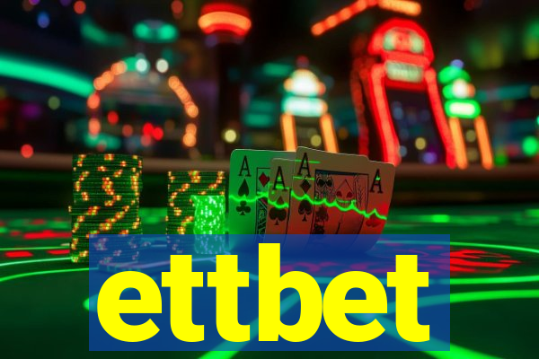 ettbet