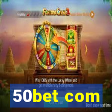 50bet com