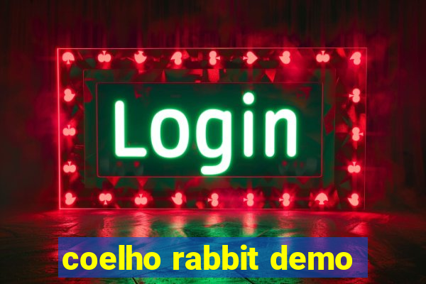 coelho rabbit demo