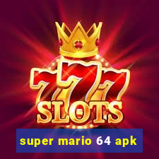 super mario 64 apk