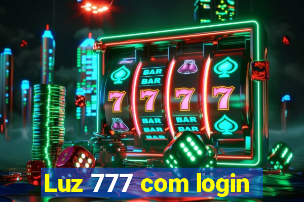 Luz 777 com login