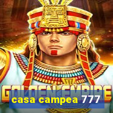 casa campea 777