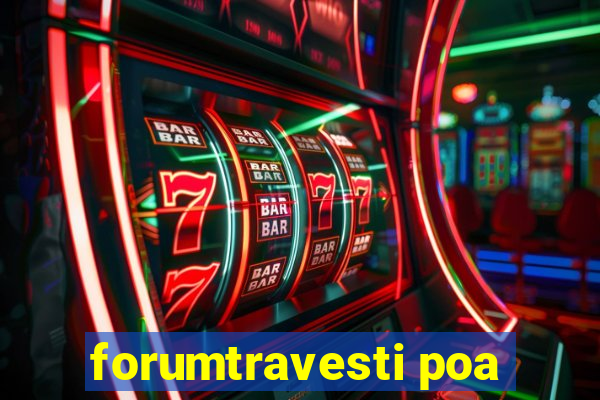 forumtravesti poa
