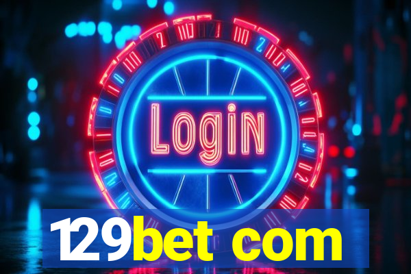 129bet com