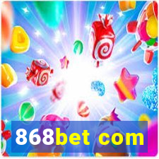 868bet com