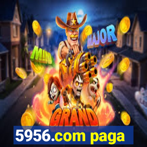 5956.com paga