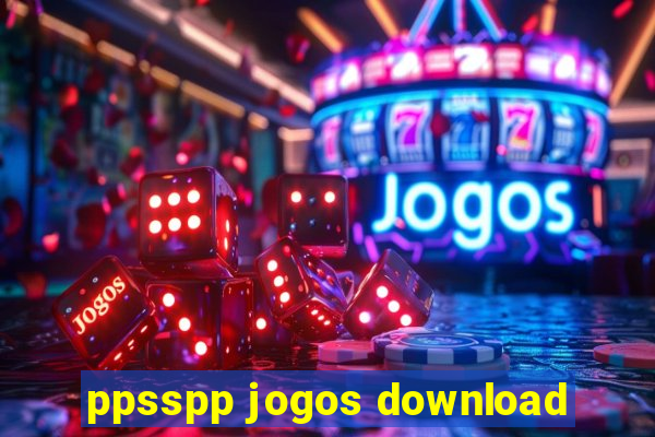 ppsspp jogos download