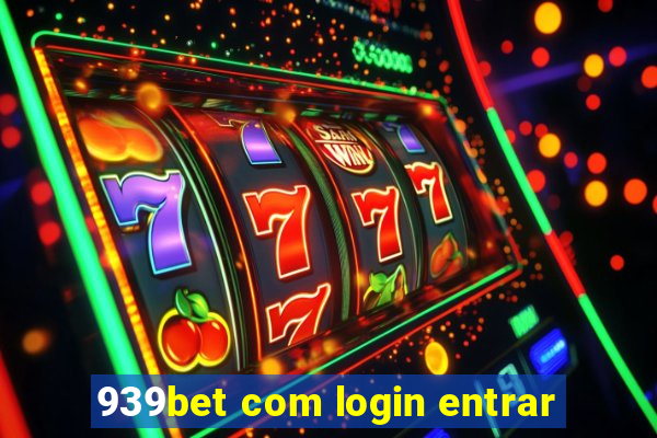 939bet com login entrar