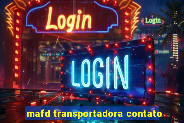 mafd transportadora contato