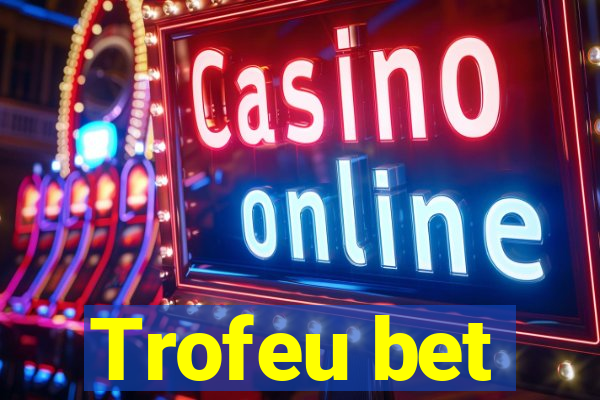 Trofeu bet