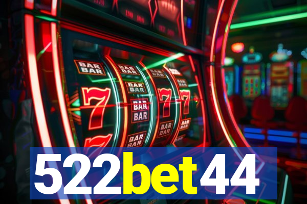 522bet44