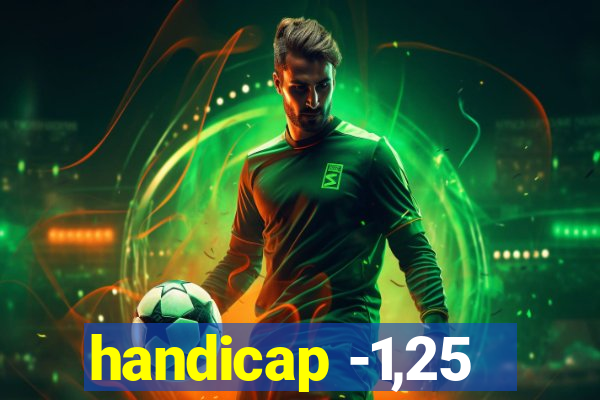 handicap -1,25