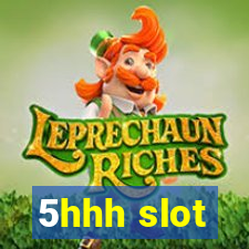 5hhh slot