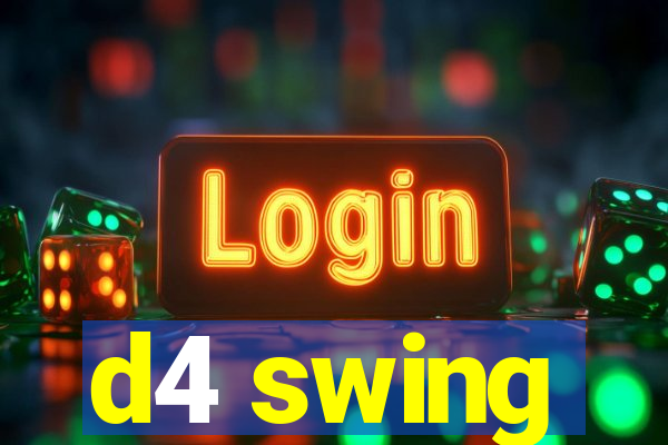 d4 swing
