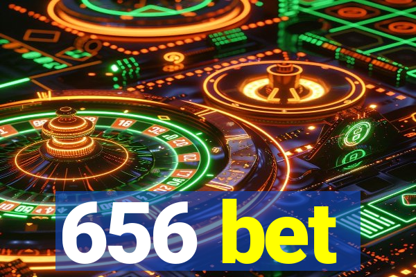 656 bet