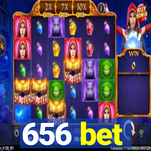 656 bet