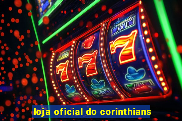 loja oficial do corinthians