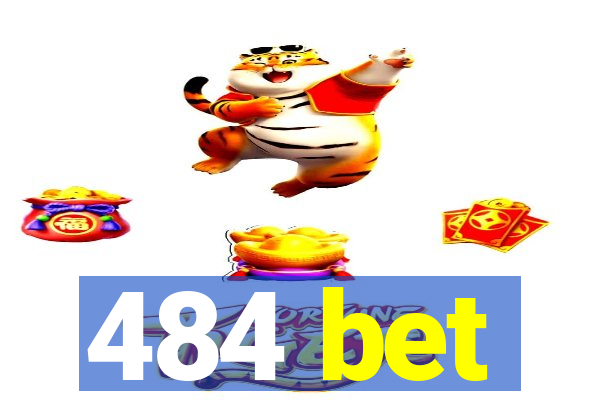 484 bet