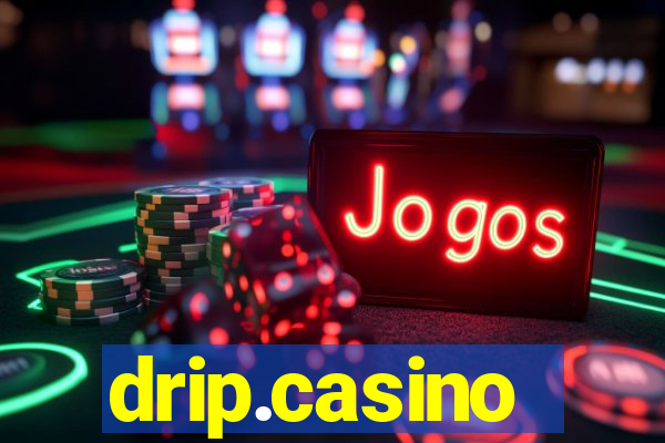 drip.casino