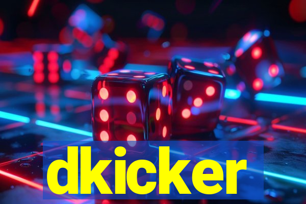 dkicker