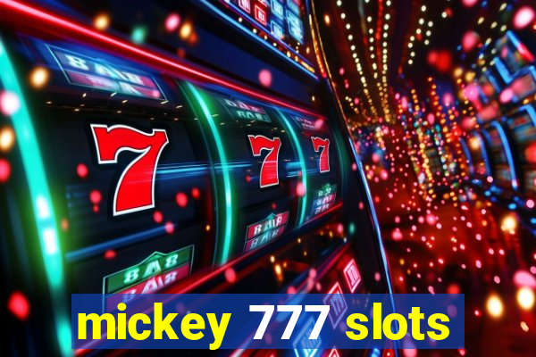 mickey 777 slots