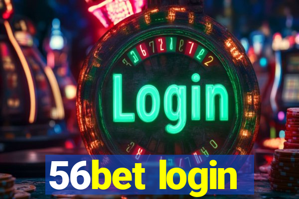 56bet login