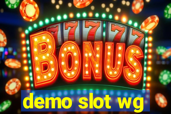 demo slot wg
