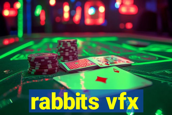 rabbits vfx