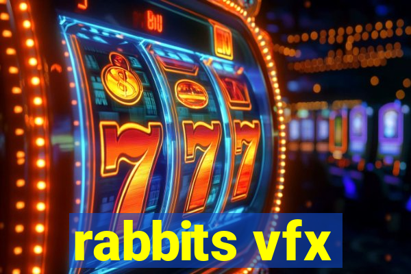 rabbits vfx