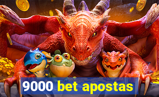 9000 bet apostas