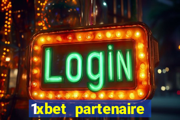 1xbet partenaire apk download
