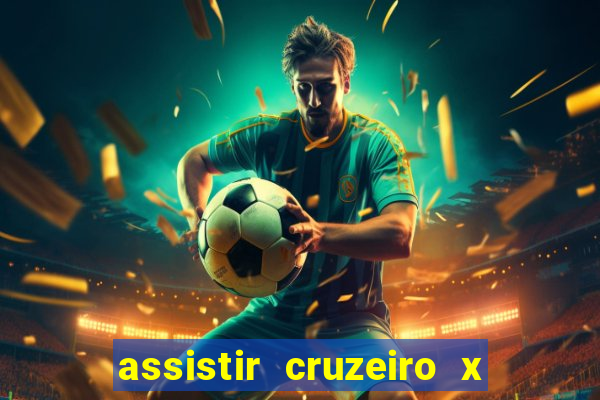 assistir cruzeiro x fluminense futemax