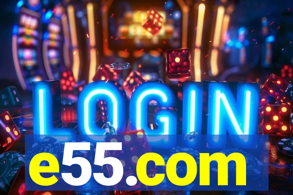 e55.com